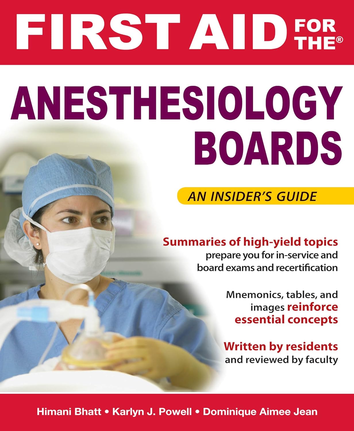 First Aid for the Anesthesiology Boards: An Insider's Guide (First Aid Specialty Boards) (PDF/EPUB Version)