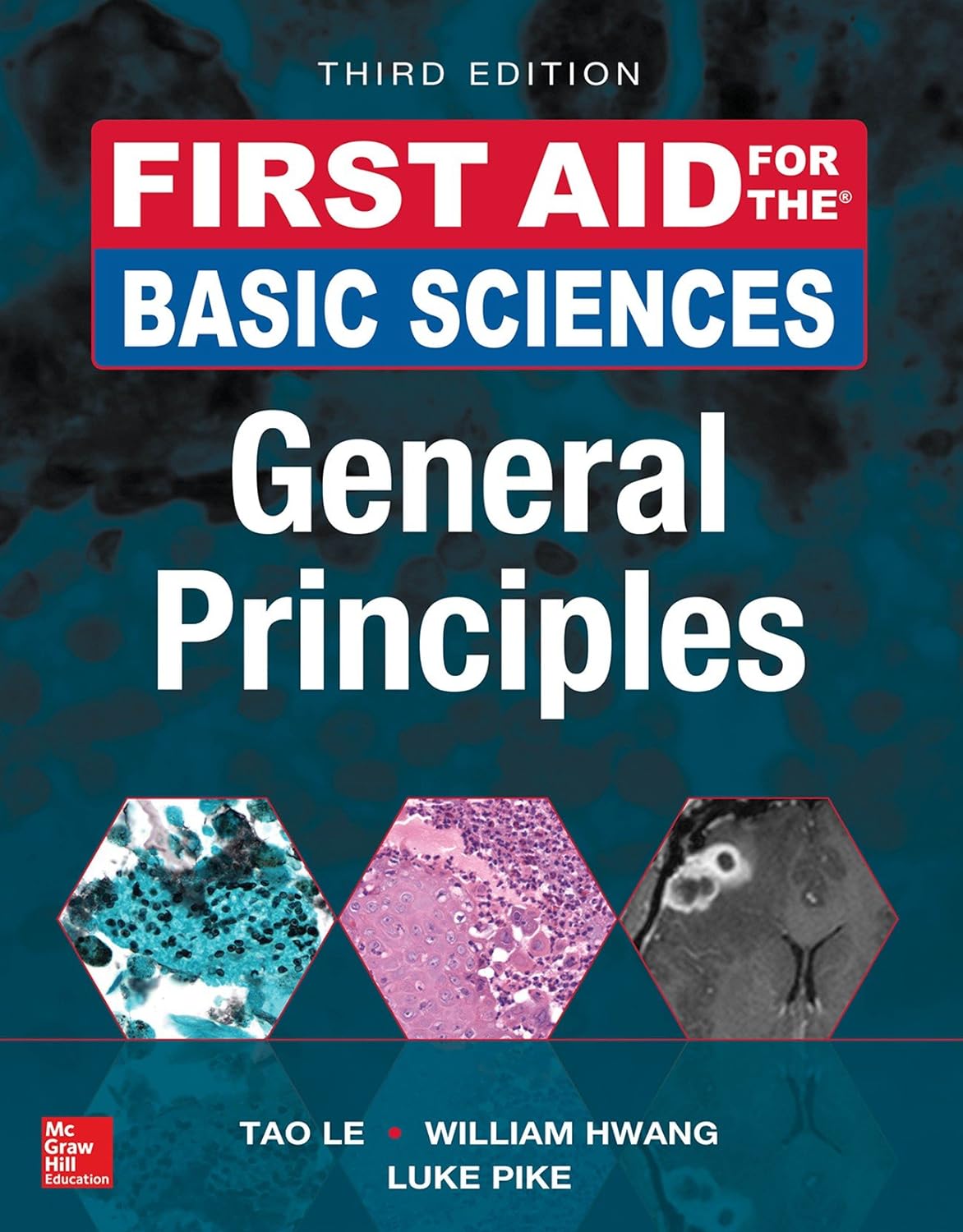 First Aid for the Basic Sciences, General Principles, Third Edition (First Aid Series) (PDF/EPUB Version)