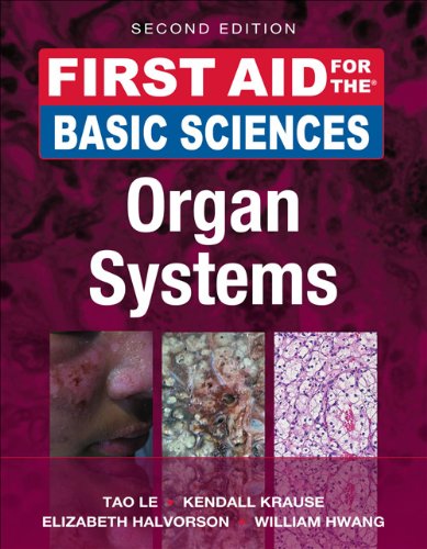 First Aid for the Basic Sciences: Organ Systems, Second Edition (PDF/EPUB Version)