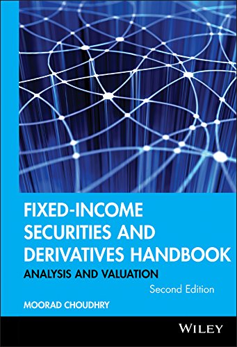 Fixed-Income Securities and Derivatives Handbook: Analysis and Valuation (Bloomberg Financial Book 121) (PDF/EPUB Version)