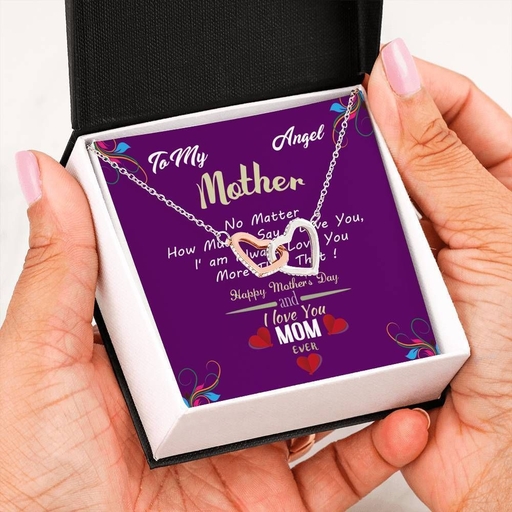 For Mother No Matter How Much I Love You Interlocking Hearts Necklace