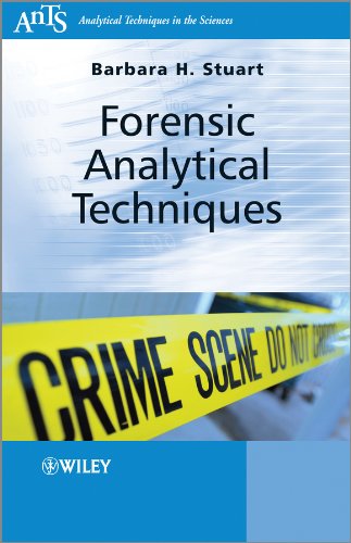 Forensic Analytical Techniques (Analytical Techniques in the Sciences (AnTs)) (PDF/EPUB Version)