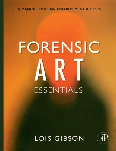 Forensic Art Essentials: A Manual for Law Enforcement Artists (PDF/EPUB Version)