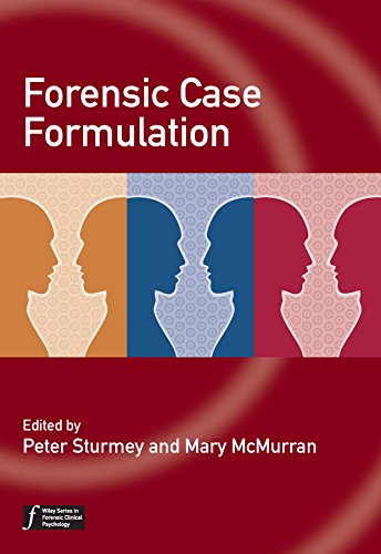 Forensic Case Formulation (Wiley Series in Forensic Clinical Psychology Book 50) (PDF/EPUB Version)