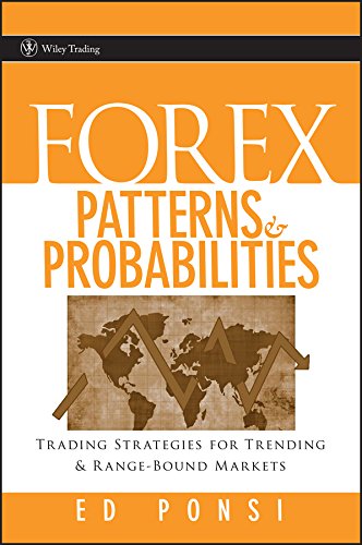 Forex Patterns and Probabilities: Trading Strategies for Trending and Range-Bound Markets (Wiley Trading Book 299) (PDF/EPUB Version)