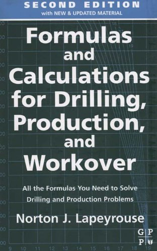 Formulas and Calculations for Drilling, Production and Workover (PDF/EPUB Version)
