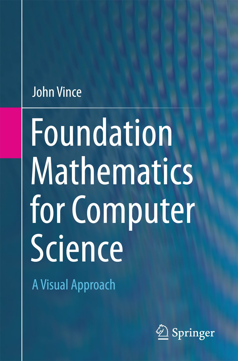 Foundation Mathematics for Computer Science: A Visual Approach (PDF/EPUB Version)
