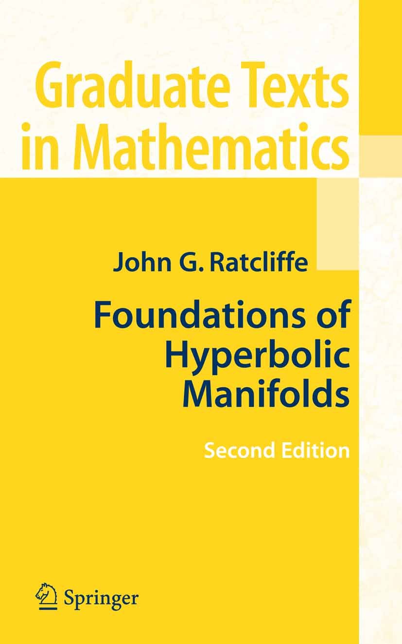 Foundations of Hyperbolic Manifolds (Graduate Texts in Mathematics Book 149) (PDF/EPUB Version)