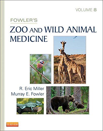 Fowler's Zoo and Wild Animal Medicine, Volume 8 - Elsevieron Vital Source (PDF/EPUB Version)
