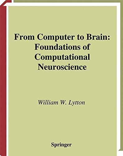 From Computer to Brain: Foundations of Computational Neuroscience (PDF/EPUB Version)