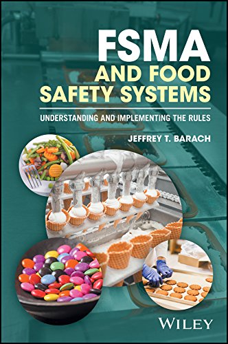 FSMA and Food Safety Systems: Understanding and Implementing the Rules (PDF/EPUB Version)