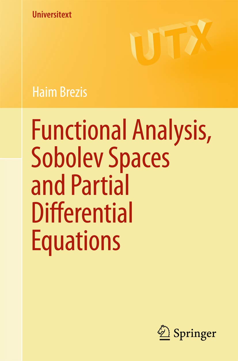 Functional Analysis, Sobolev Spaces and Partial Differential Equations (Universitext) (PDF/EPUB Version)