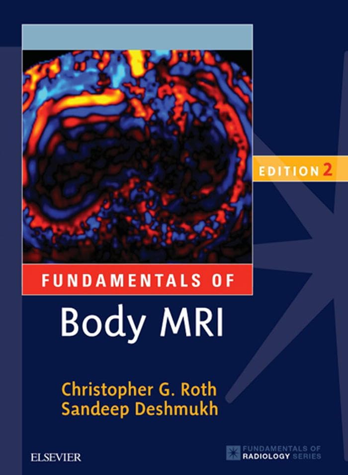 Fundamentals of Body MRI E-Book (Fundamentals of Radiology) (PDF/EPUB Version)