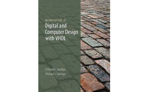 Fundamentals of Digital and Computer Design with VHDL, First edition (PDF/EPUB Version)
