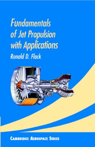 Fundamentals of Jet Propulsion with Applications (Cambridge Aerospace Series Book 17) (PDF/EPUB Version)