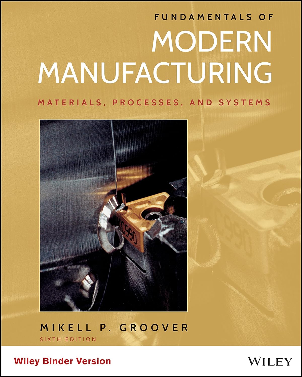 Fundamentals of Modern Manufacturing: Materials, Processes, and Systems, 6th Edition (PDF/EPUB Version)