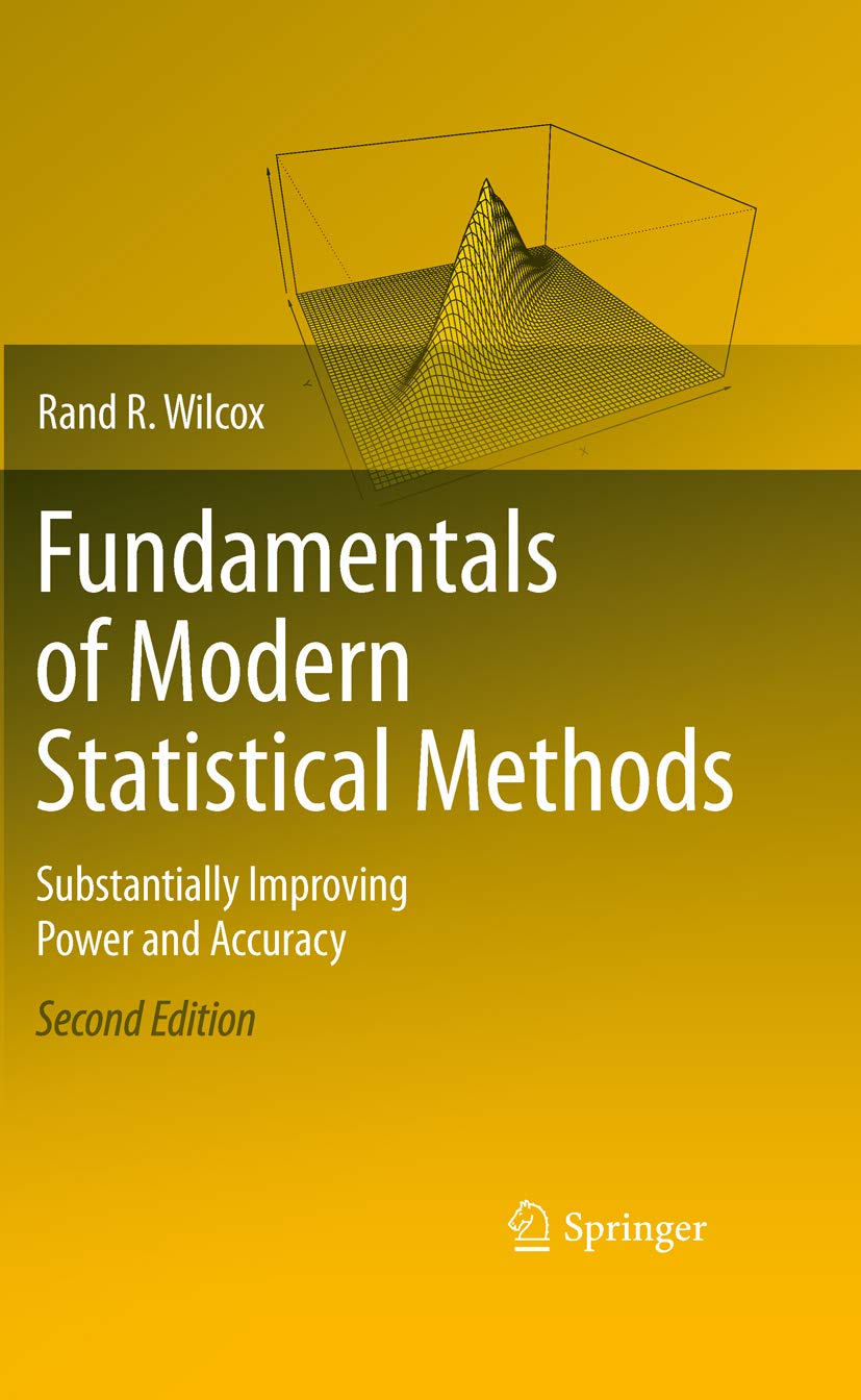 Fundamentals of Modern Statistical Methods: Substantially Improving Power and Accuracy (PDF/EPUB Version)
