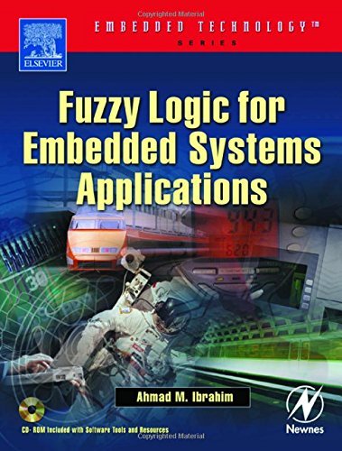 Fuzzy Logic for Embedded Systems Applications (Embedded Technology) (PDF/EPUB Version)