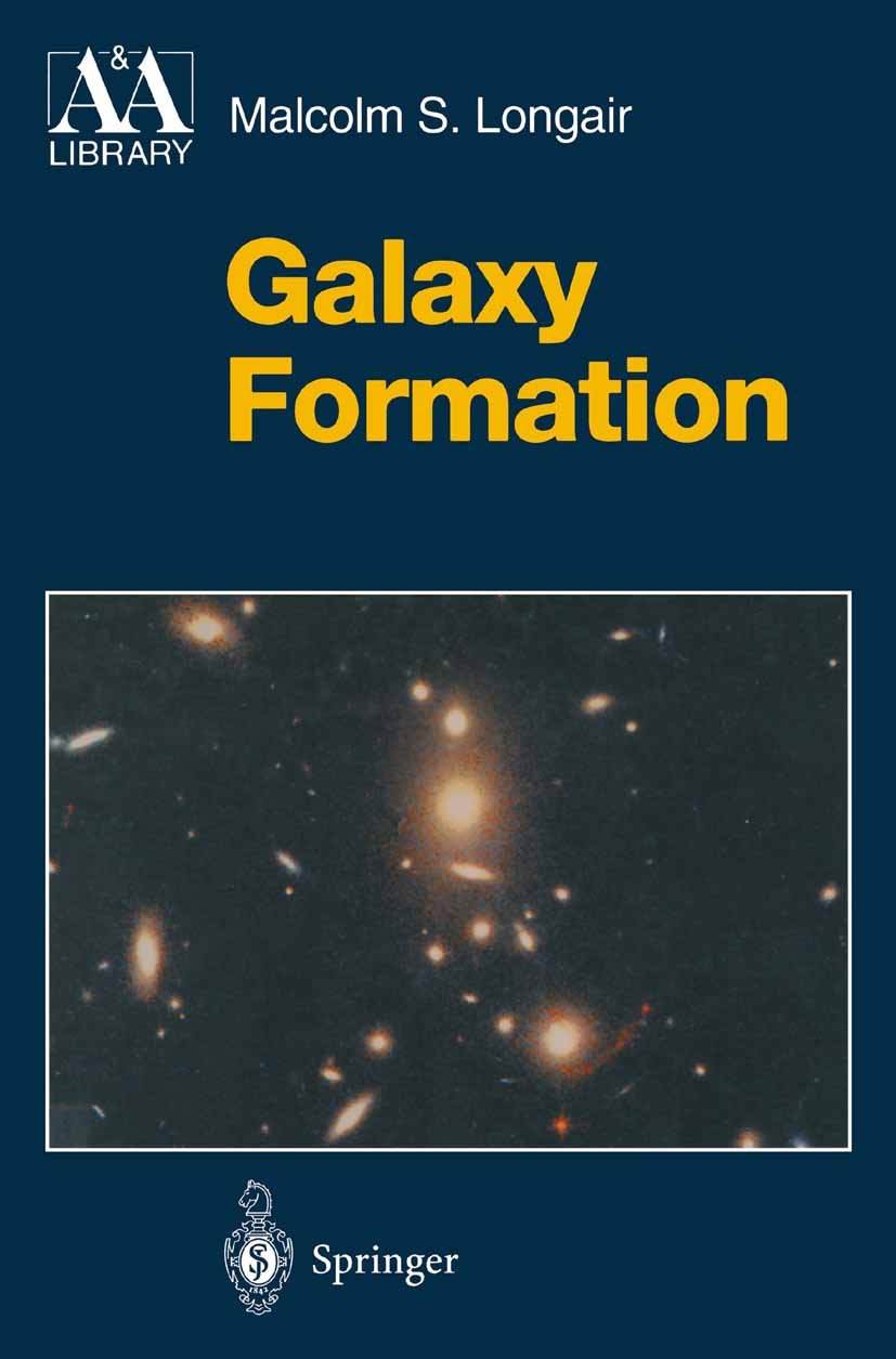 Galaxy Formation (Astronomy and Astrophysics Library) (PDF/EPUB Version)
