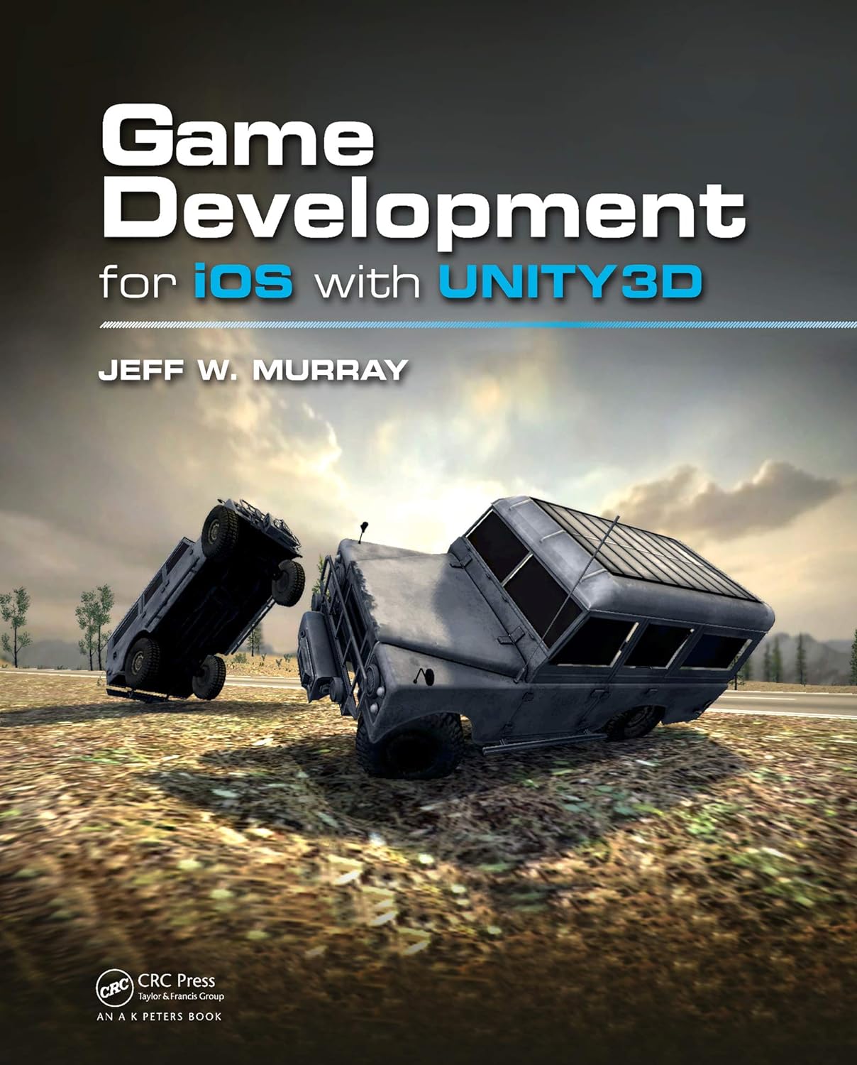 Game Development for iOS with Unity3D (PDF/EPUB Version)