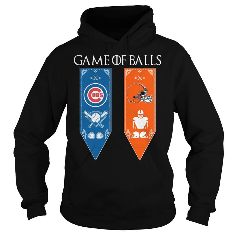 Game of Thrones game of balls Chicago Cubs and Cleveland Browns Hoodie