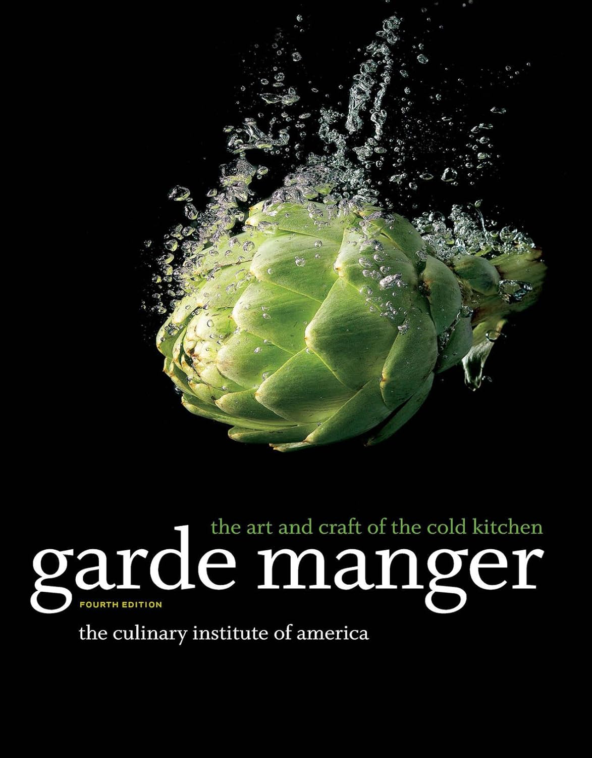 Garde Manger: The Art and Craft of the Cold Kitchen, 4th Edition (PDF/EPUB Version)