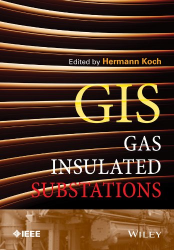 Gas Insulated Substations (IEEE Press) (PDF/EPUB Version)
