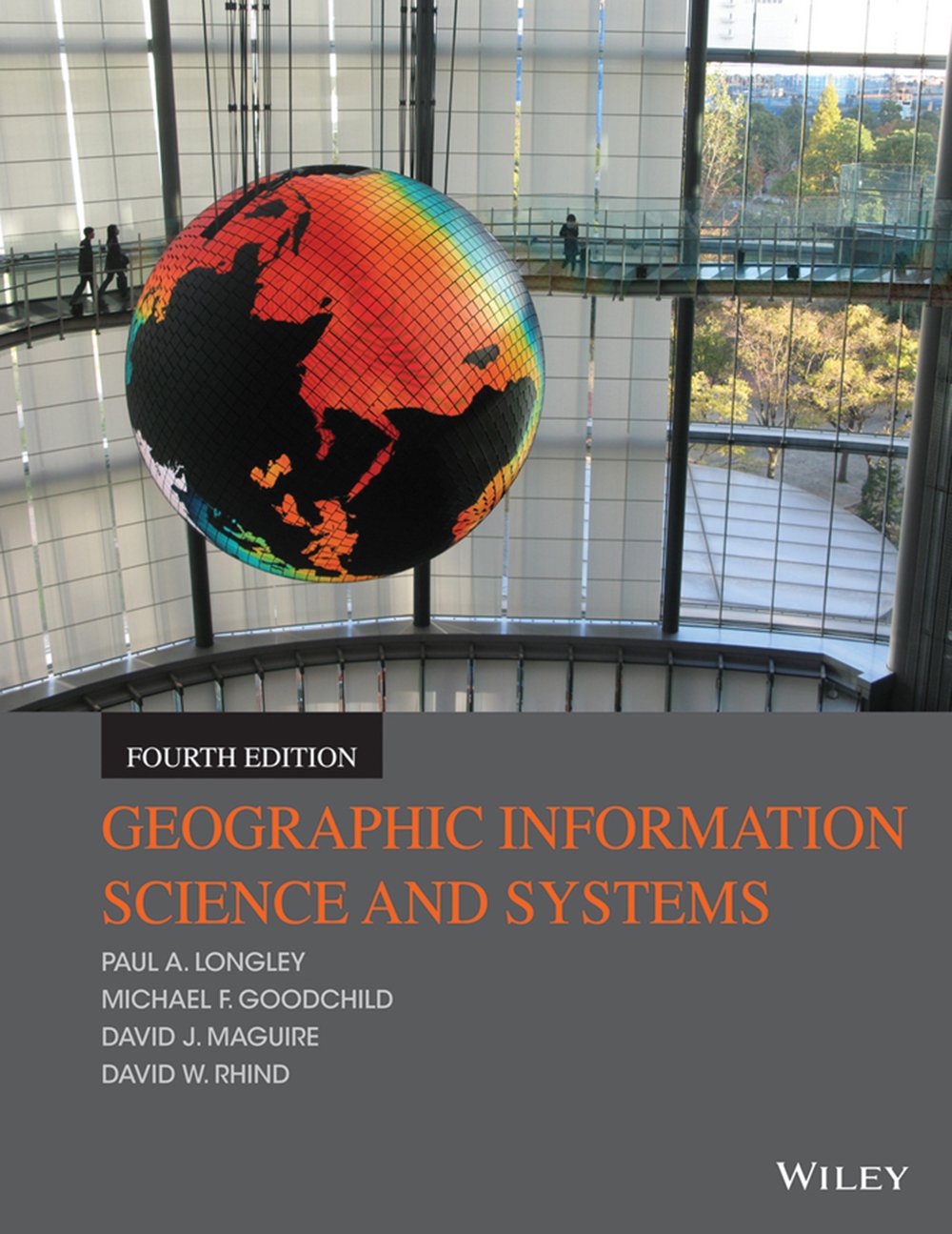 Geographic Information Science and Systems, 4th Edition (PDF/EPUB Version)