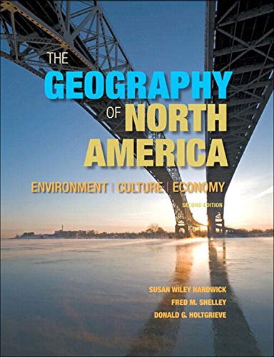 Geography of North America, The: Environment, Culture, Economy (PDF/EPUB Version)