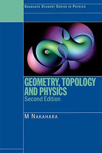 Geometry, Topology and Physics (Graduate Student Series in Physics) (PDF/EPUB Version)