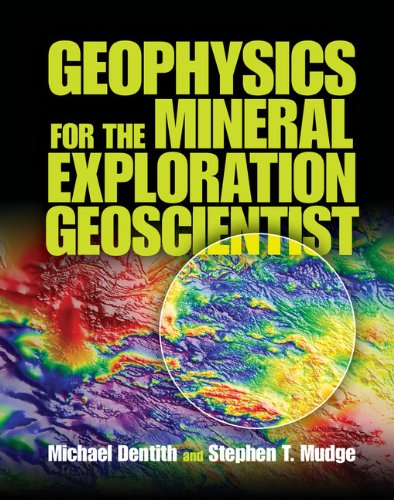 Geophysics for the Mineral Exploration Geoscientist (PDF/EPUB Version)