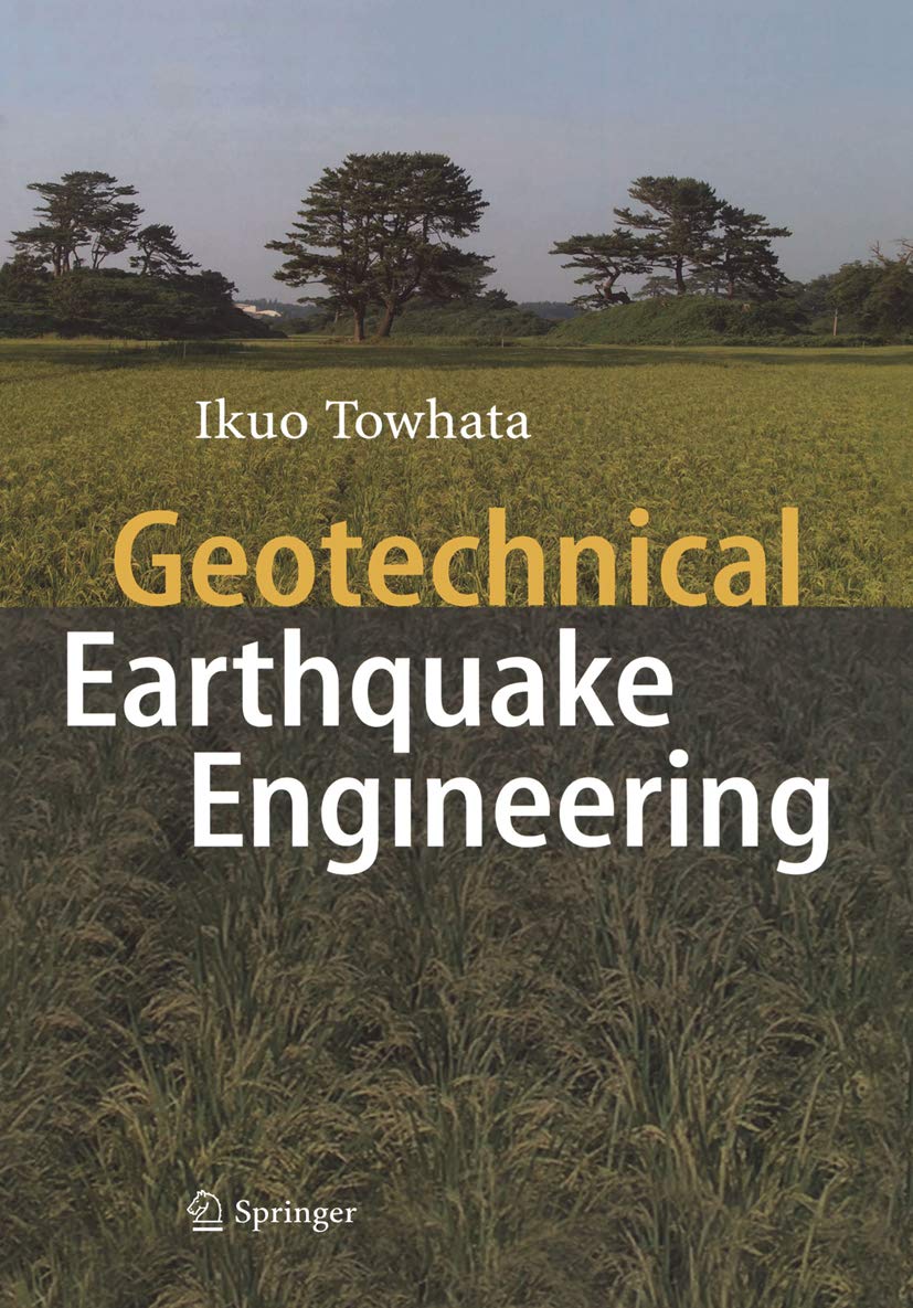 Geotechnical Earthquake Engineering (Springer Series in Geomechanics and Geoengineering) (PDF/EPUB Version)