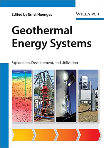 Geothermal Energy Systems: Exploration, Development, and Utilization (PDF/EPUB Version)