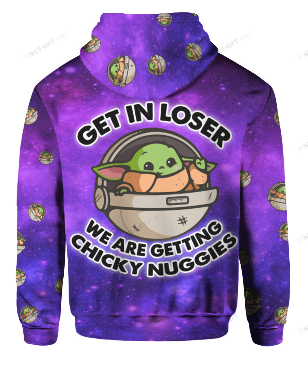 Get In Loser We Are Getting Chicky Nuggies 3D Hoodie Gift For Fans