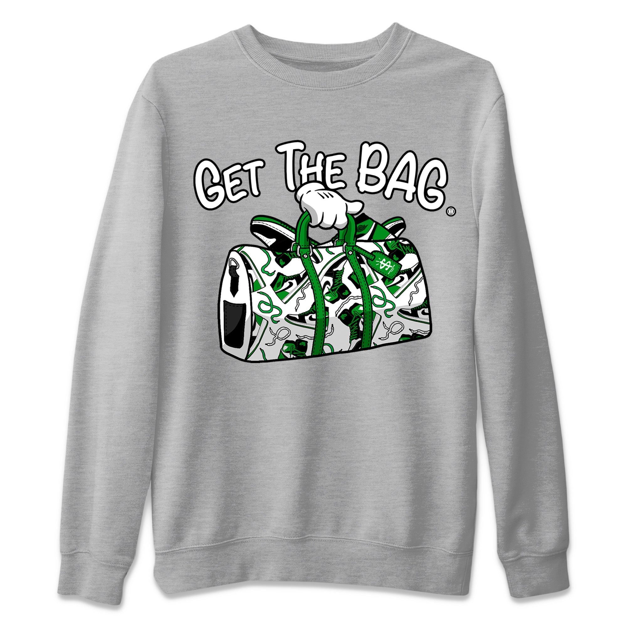Get The Bag Unisex Sweater – Air Jordan 1 Celtics, Sneakers Matching Sweater