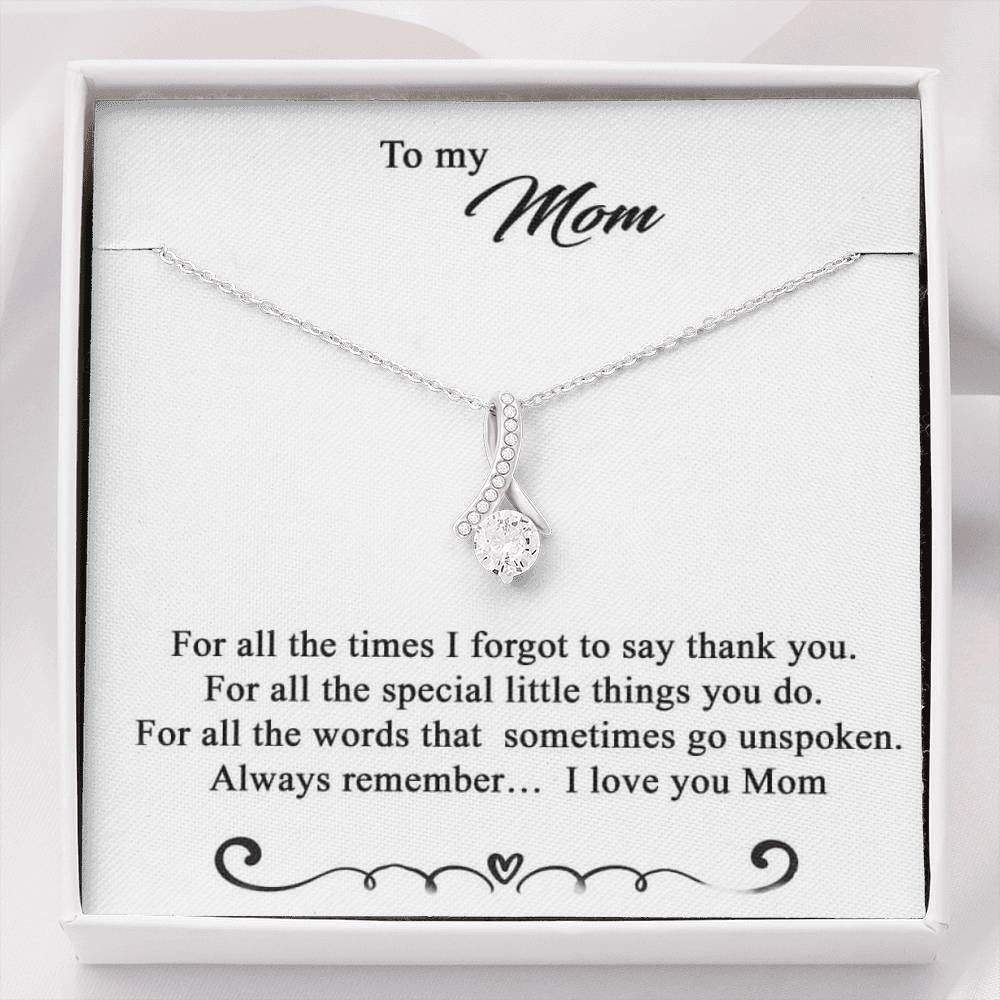 Gift For Mom Alluring Beauty Necklace Always Remember I Love You