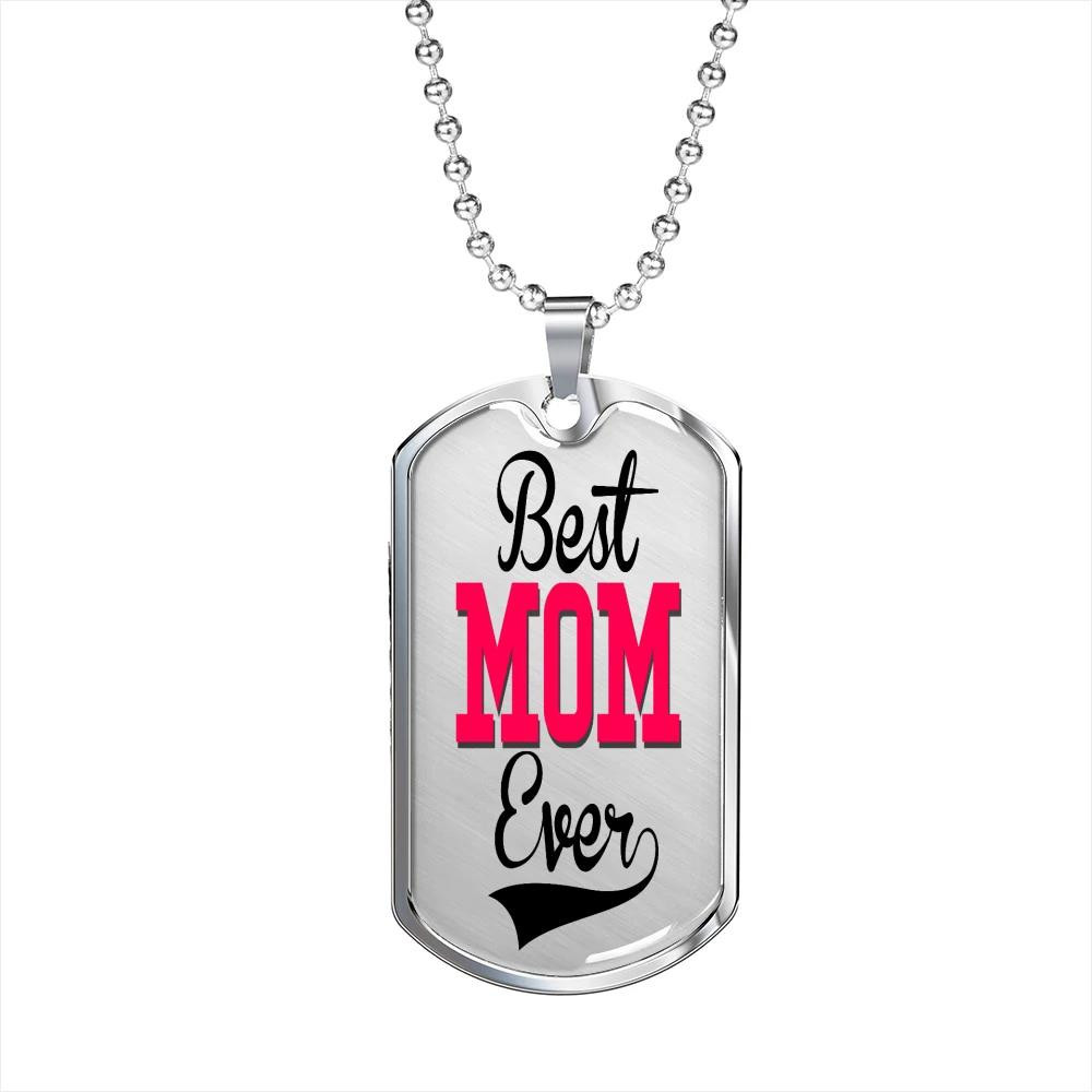 Gift For Mom Best Mom Ever Mother’s Day Gift Dog Tag Necklace