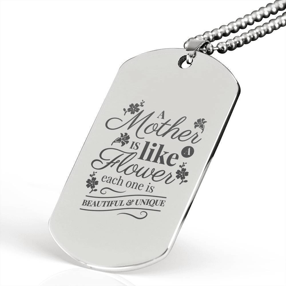 Gift For Mom Etched Dog Tag Necklace Silver Necklace Mother Is Like A Flower