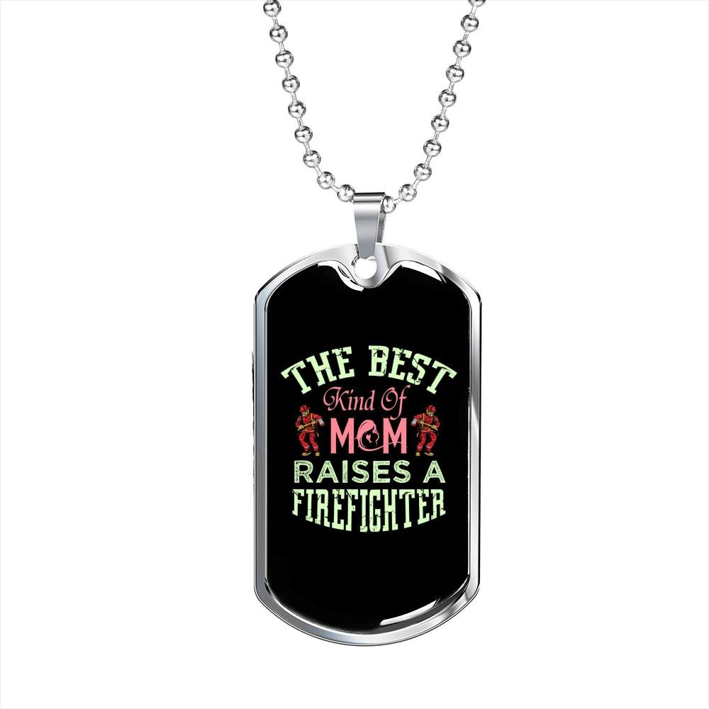 Gift For Mom Firefighter Dog Tag Pendant Necklace The Best Mom Raises Firefighter
