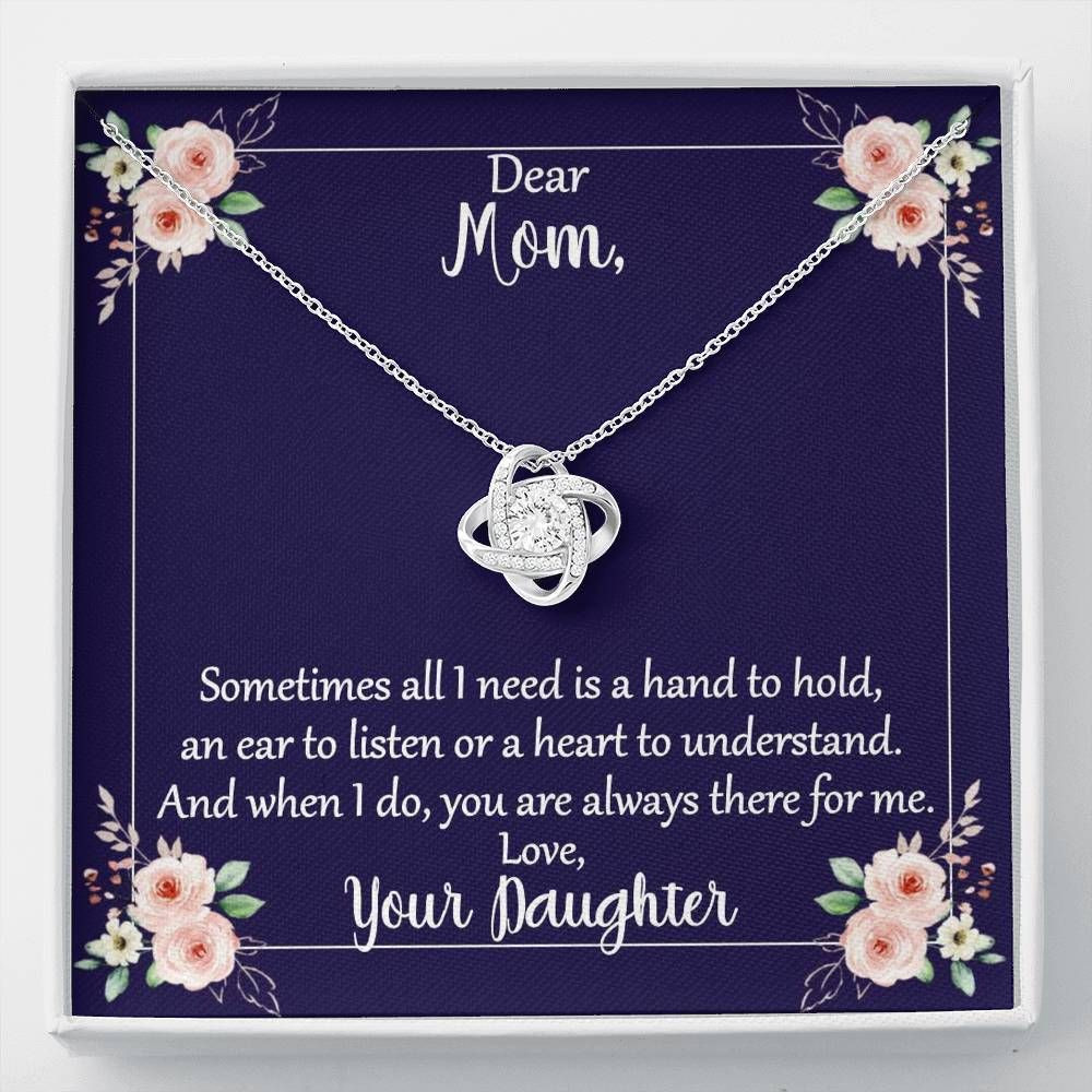 Gift For Mom From Daughter Sometimes All I Need Is A Hand Love Knot Necklace