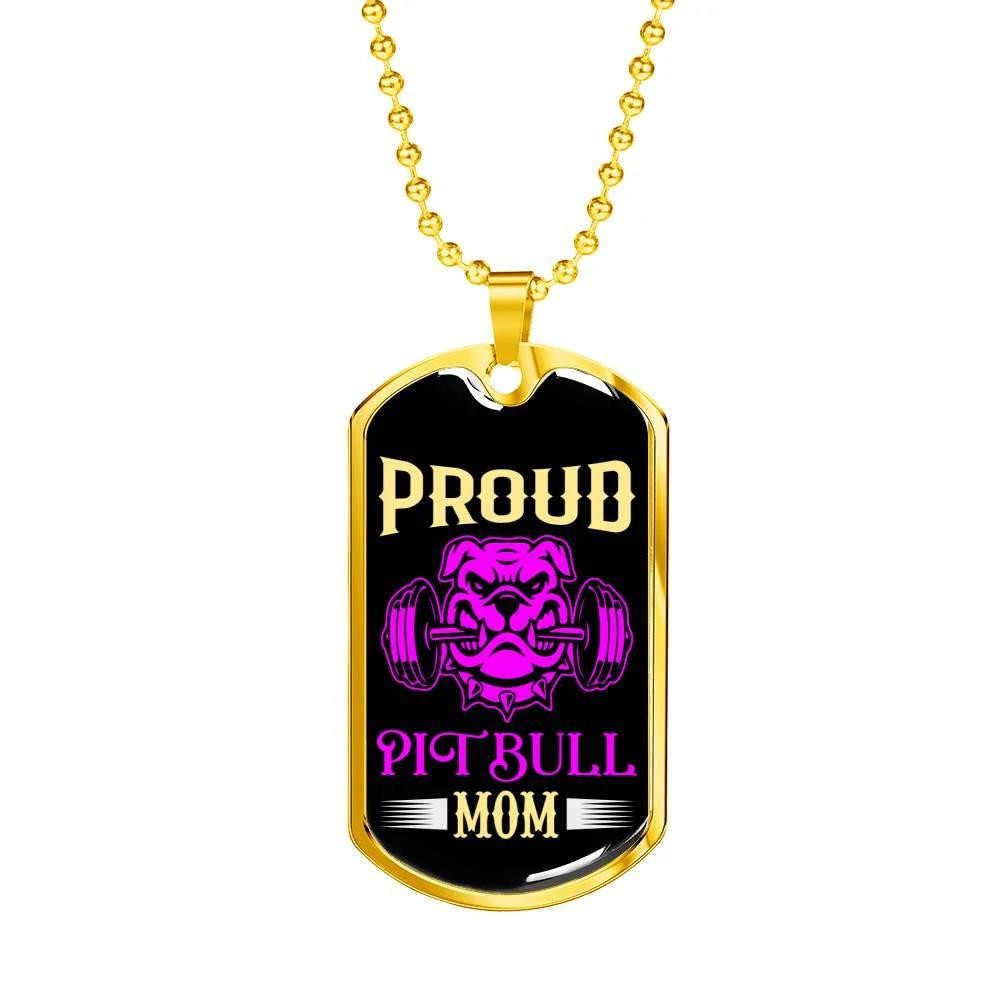 Gift For Mom Funny Weightlifting Dog Proud Pitbull Mom Dog Tag Necklace