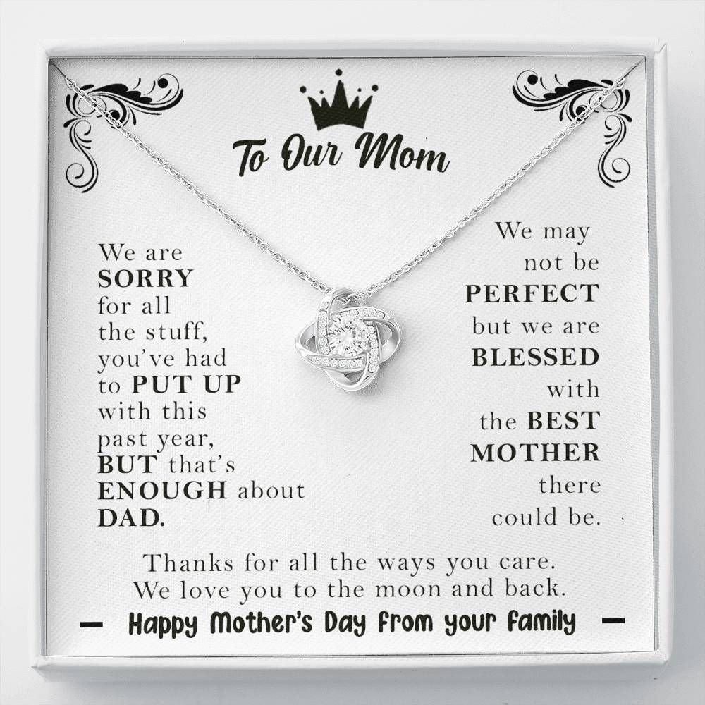 Gift For Mom Happy Mother’s Day Thanks For All The Ways You Care Love Knot Necklace