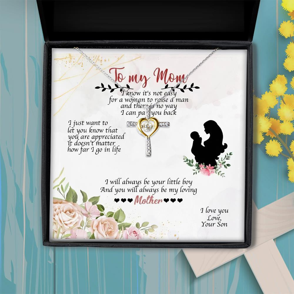 Gift For Mom I Will Always Be Your Little Boy Cross Dancing Necklace
