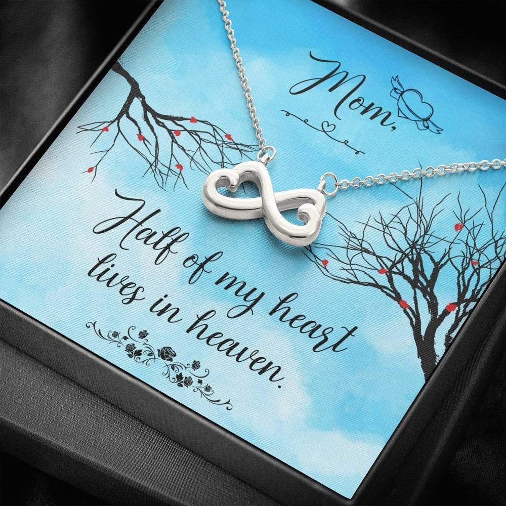 Gift For Mom Infinity Heart Necklace Haft Of My Heart Lives In Heaven
