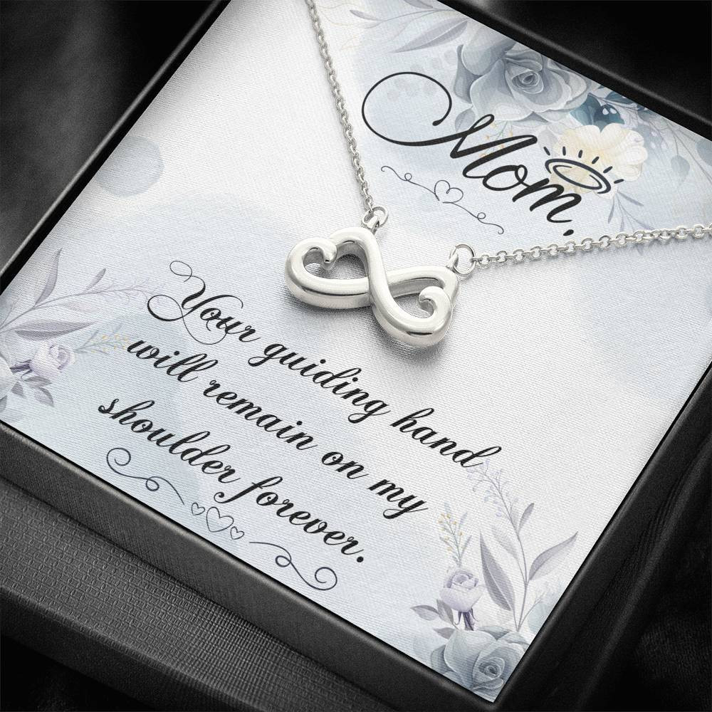 Gift For Mom Infinity Heart Necklace Your Guiding Hand Will Remain On My Shoulder
