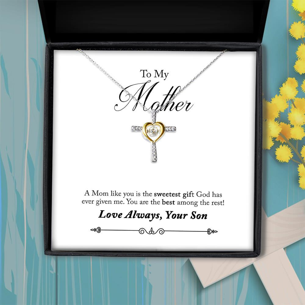 Gift For Mom Like You Is The Sweetest Gift God Has Cross Dancing Necklace