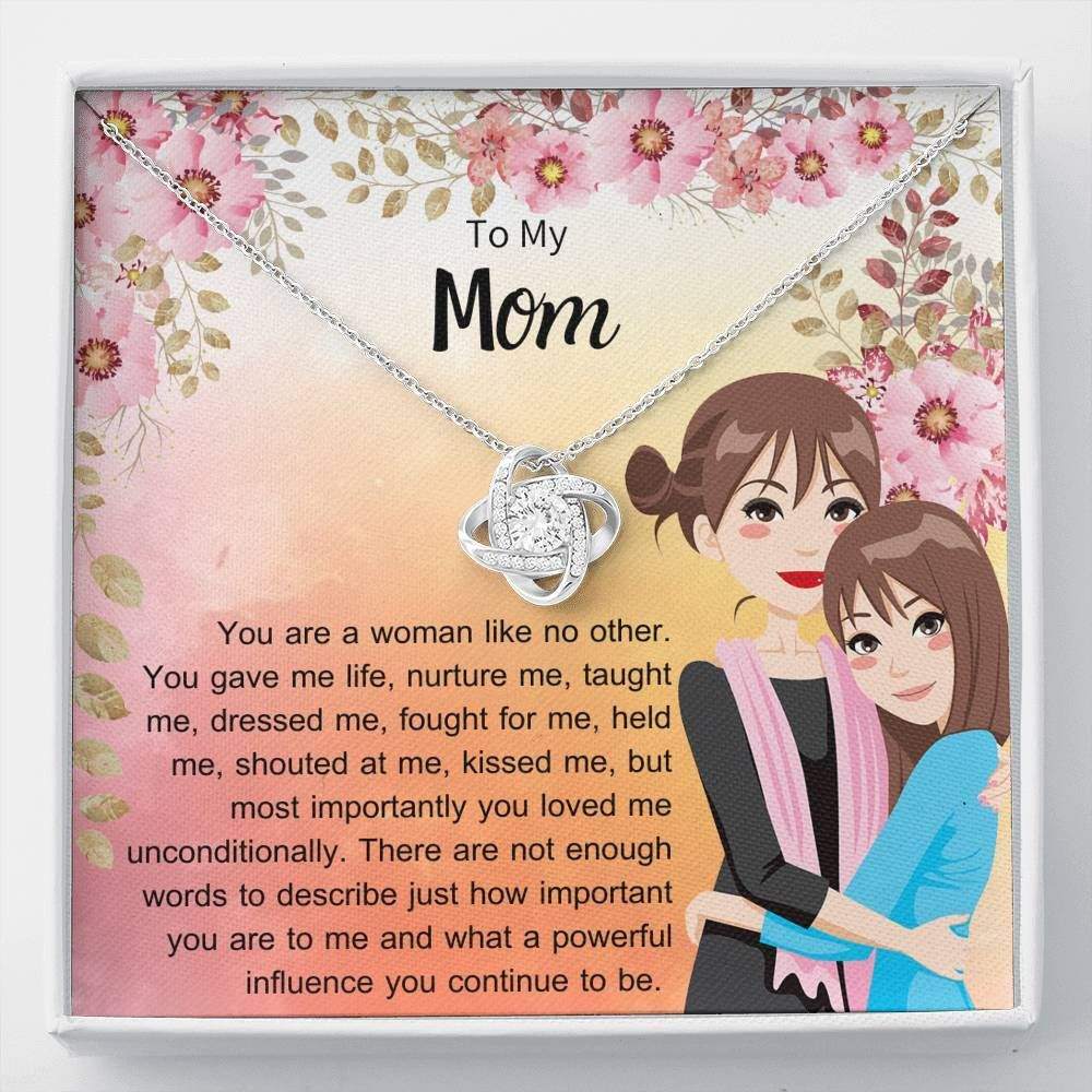 Gift For Mom Love Knot Necklace You Are A Woman Like No Other