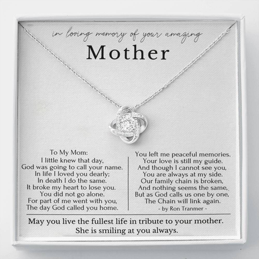 Gift For Mom Love Knot Necklace You Left Me Peaceful Memories