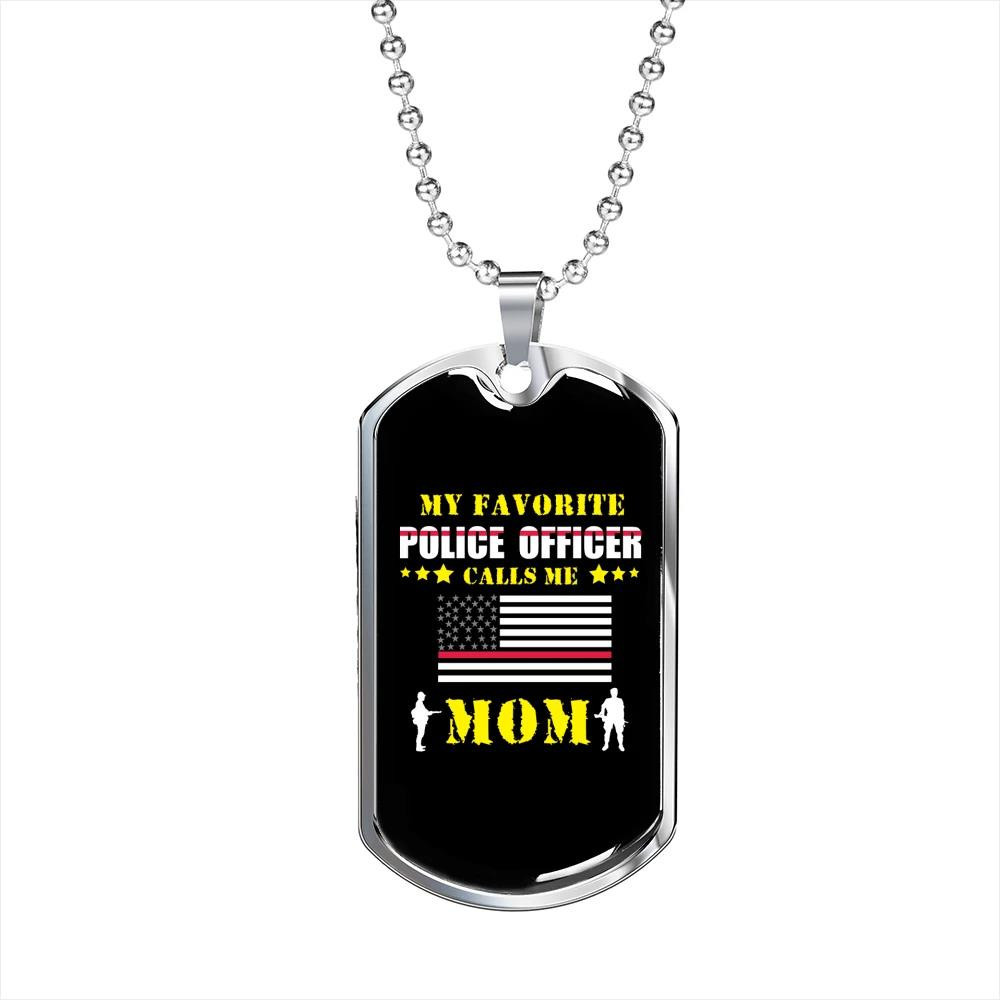 Gift For Mom Mom Is My Favorite Police Officer Mother’s Day Dog Tag Necklace