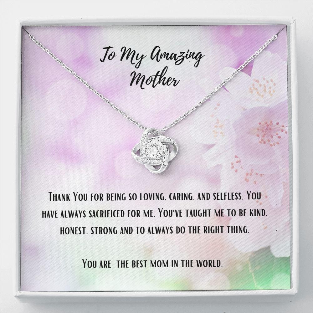 Gift For Mom Thank You For Being So Loving Love Knot Necklace
